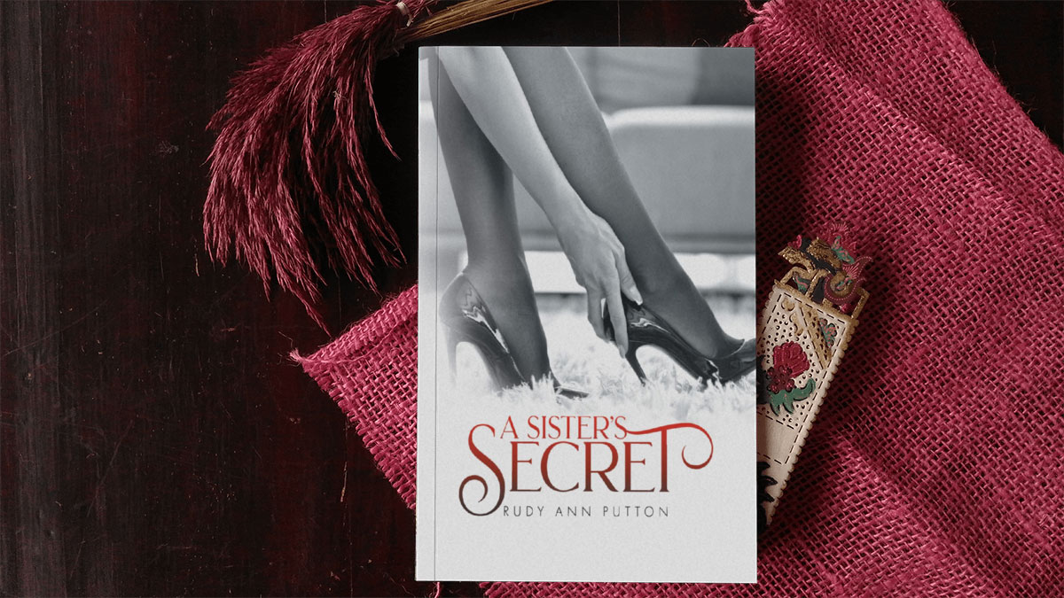 A Sister's Secret by Rudy Ann Putton